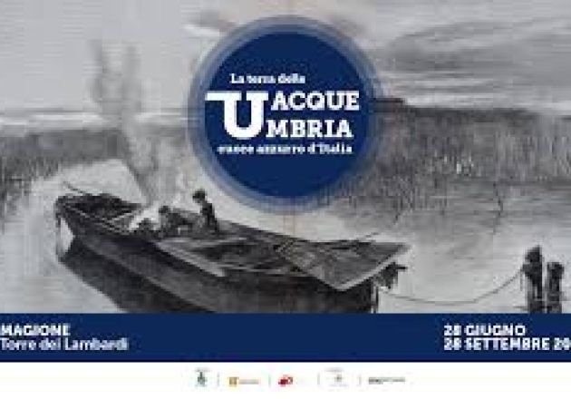 La terra delle Acque Umbria cuore azzurro d'Italia, Torre dei Lambardi,  Magione