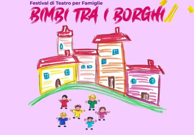 Bimbi tra i Borghi, Festival di Teatro per famiglie, Panicale e Tavernelle